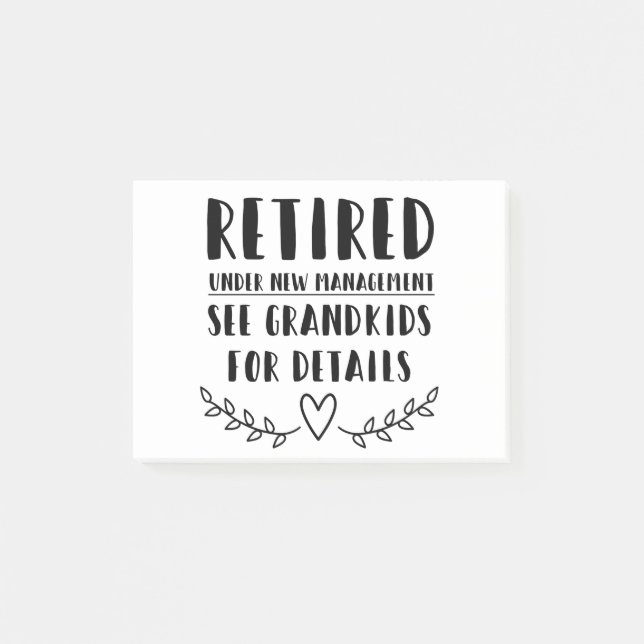 Retired Under New Management Post-it Notes (Front)