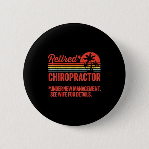 Retired Under New Management Retirement Gift Chiro