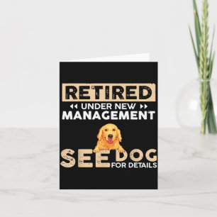 Retired Under New Management See Dog For Details Card