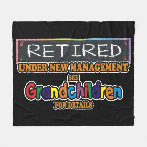Retired Under New Management See Grandchildren Fleece Blanket
