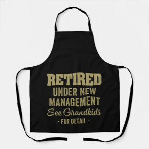Retired Under New Management See Grandkids Apron