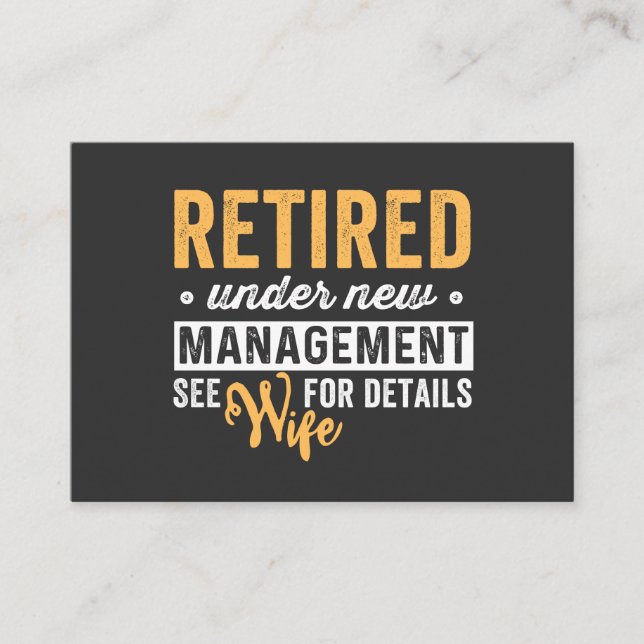retired under new management see wife for details. business card (Front)