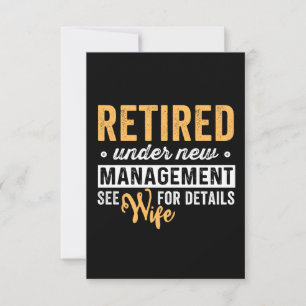 retired under new management see wife for details. note card