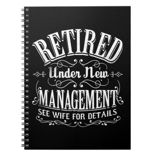 Retired Under New Management See Wife For Details  Notebook