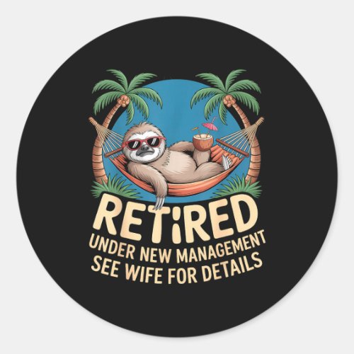 Retired Under New Management See Wife Funny Retire