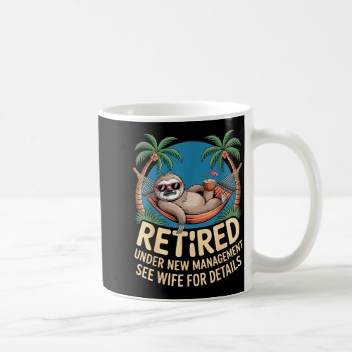 Retired Under New Management See Wife Funny Retire