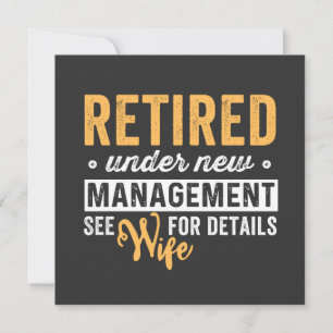 retired under new management wife for details. invitation