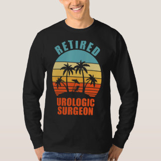 Retired Urologic Surgeon Funny Surgery Happy Retir T-Shirt