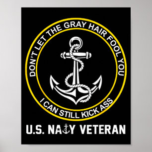 Retired us sailor funny old man us naval veteran poster