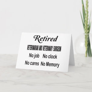 Retired Veterinarian and veterinary surgeon No job Card