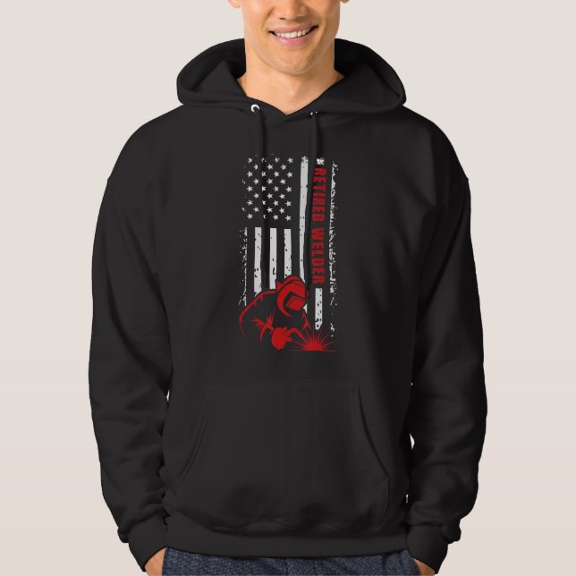 Retired Welder Us Flag Welder Retirement Hoodie (Front)