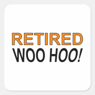 Retired Woo Hoo Square Sticker