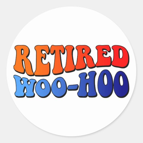 Retired Woo Hoo Vintage Groovy Text Classic Round Sticker