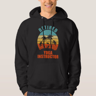 Retired Yoga Instructor, Yogi, Happy Retirement Hoodie