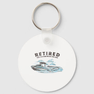 Retired You Can Find Me On The Lake Retirement Boa Keychain