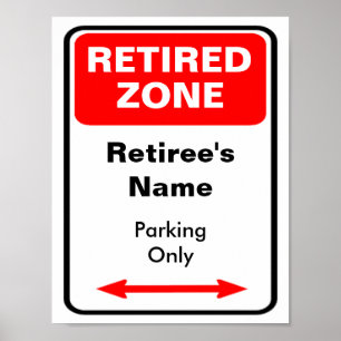 Retired Zone Parking Sign Personalize