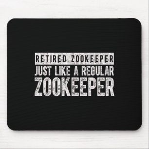 Retired Zookeeper Funny Zoo Keeper Retirement  Mouse Pad
