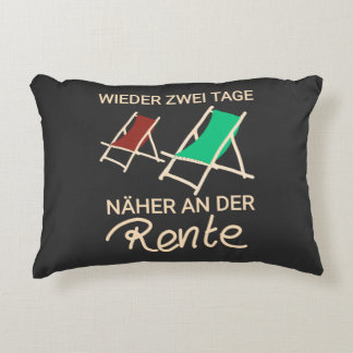 Retiree meme Another day closer to retirement Accent Pillow