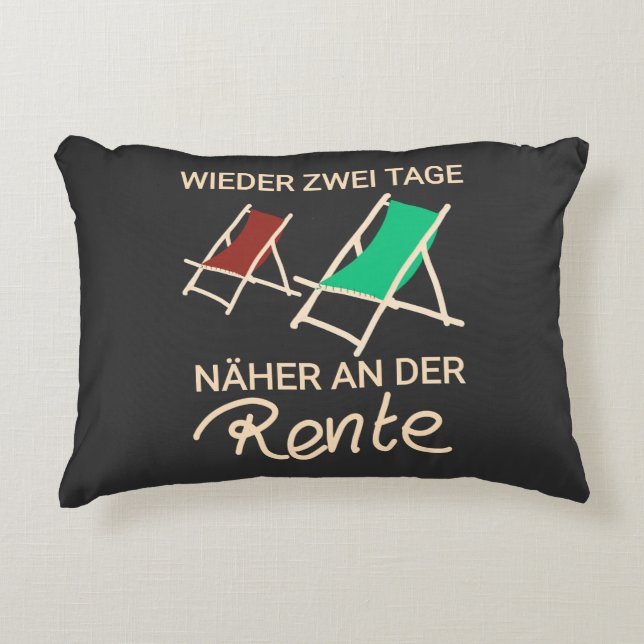 Retiree meme Another day closer to retirement Accent Pillow (Front)