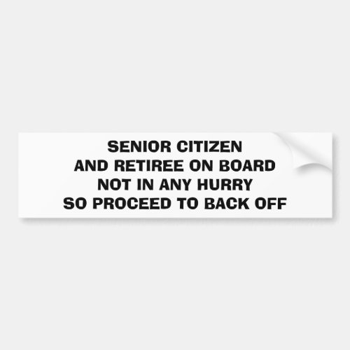 RETIREESENIOR ON BOARD_BUMPER STICKER ADVICE