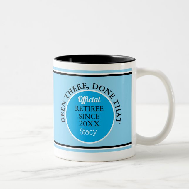 Retiree's Custom fun Mug (Right)