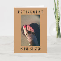 RETIREMENT-1st STEP TO YOUR NEW ADVENTURE Card