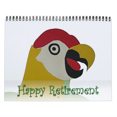 Retirement 2016 Calendar Parrot Head Naive Art