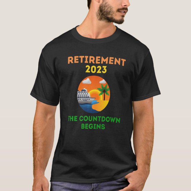 Retirement 2023 The countdown begins funny cute re T-Shirt (Front)