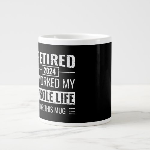 Retirement 2024 Funny Gifts Officially Retired Giant Coffee Mug