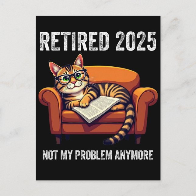 Retirement 2025 Retired 2025 Not My Problem Postcard (Front)