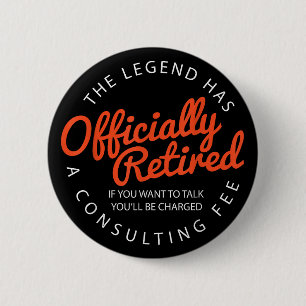 Retirement 2025, The Legend Has Officially Retired Button
