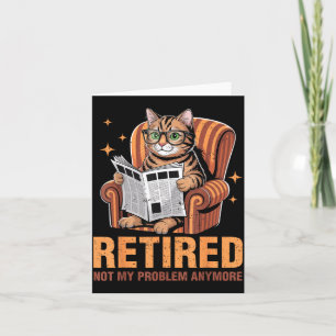 Retirement 2026 Retired 2026 Not My Problem Anymor Card