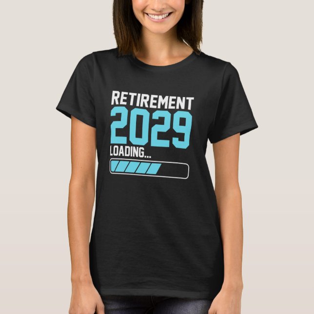Retirement 2029 Loading Funny Retiring Retired Men T-Shirt (Front)