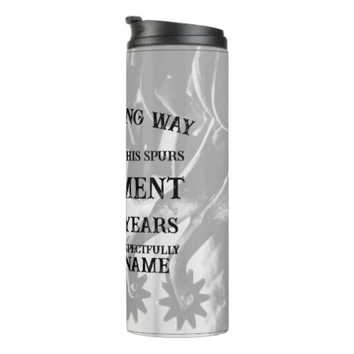 Retirement announcement with old spurs thermal tumbler