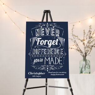Retirement Appreciation Never Forget Foam Board