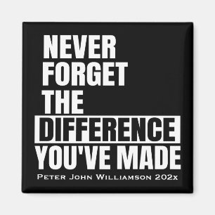 Retirement Appreciation Thank You Never Forget Magnet