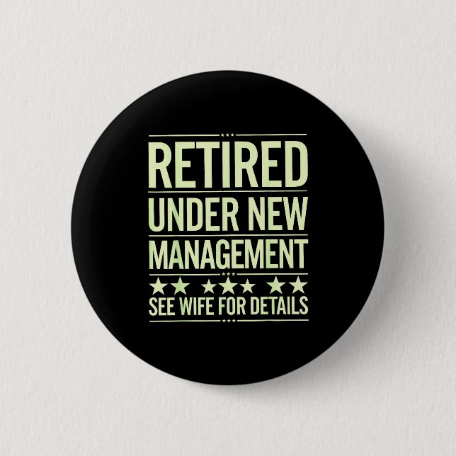 Retirement Art For Men Dad Husband Retired Retirem Button (Front)