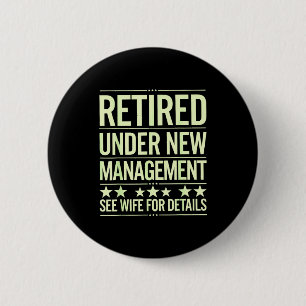 Retirement Art For Men Dad Husband Retired Retirem Button