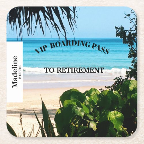 Retirement Beach Scene Boarding Pass Destination  Square Paper Coaster