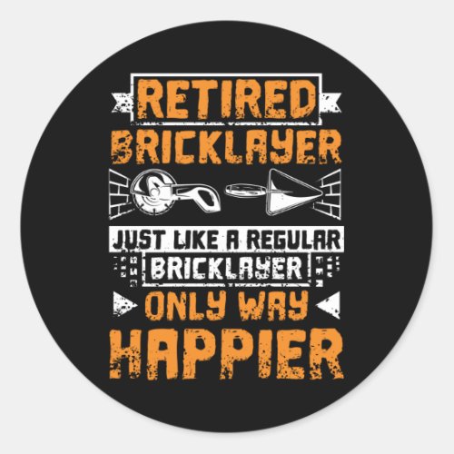 Retirement Bricklayer Classic Round Sticker