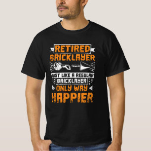 Retirement Bricklayer T-Shirt
