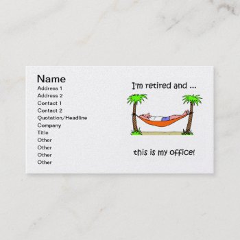 Retirement Business Card by retirementhumor at Zazzle
