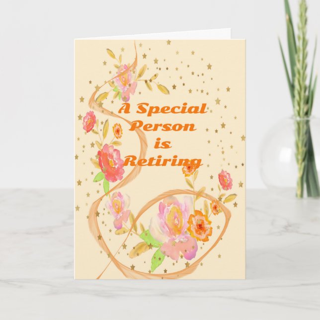Retirement Card Special Person with Flowers (Front)