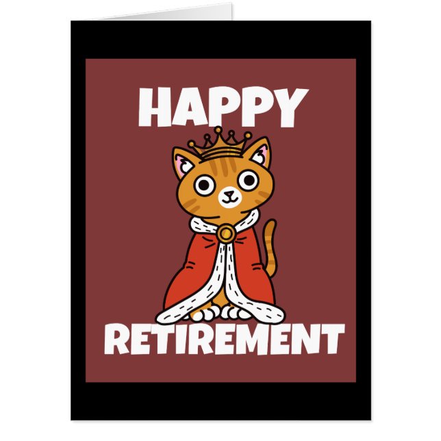 RETIREMENT CAT BIG BIGGEST HUGE GREETING CARD (Front)