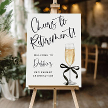Retirement celebration welcome sign, Cheers to ret