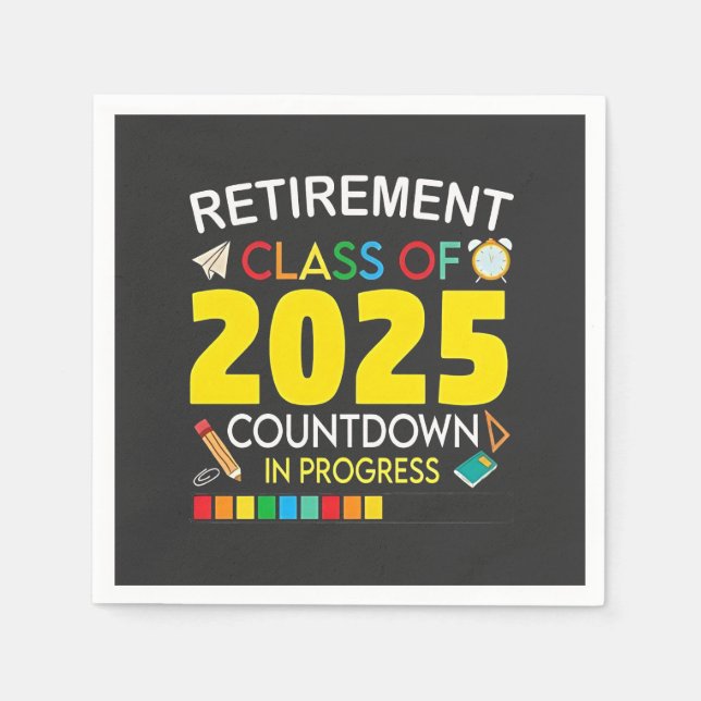 Retirement Class of 2025 Countdown in Process Napkins (Front)