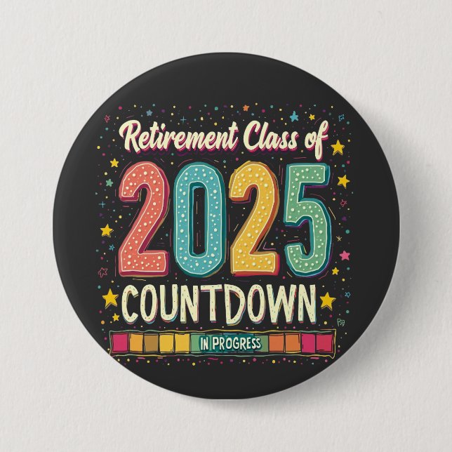 Retirement Class of 2025 in Process Graduation  Button (Front)