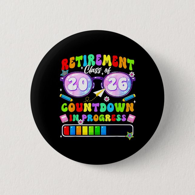Retirement Class of 2026 Countdown in Progress Button (Front)