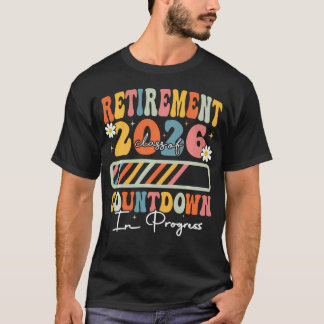 Retirement Class Of 2026 Retired Teacher T-Shirt