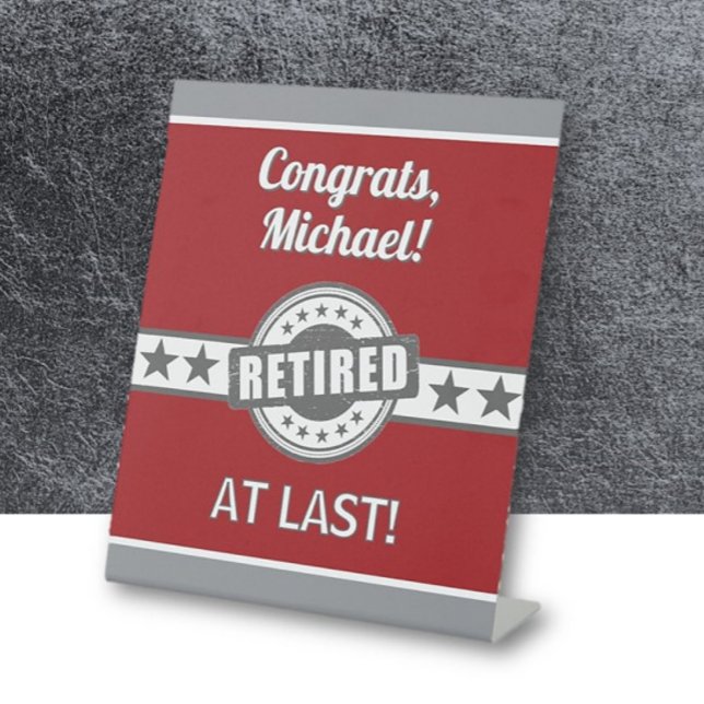 Retirement Congrats! personalized party Pedestal Sign (Creator Uploaded)